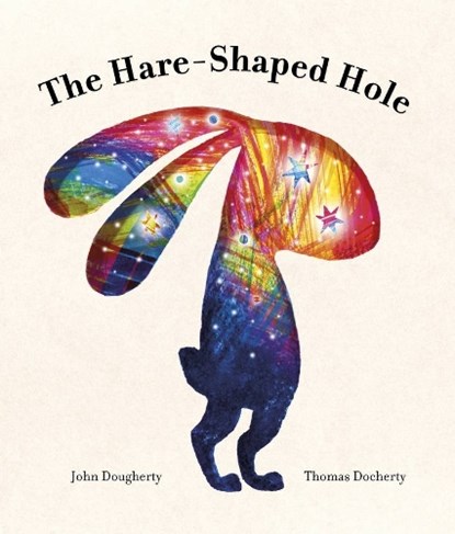 The Hare-Shaped Hole, John Dougherty - Gebonden - 9780711276079