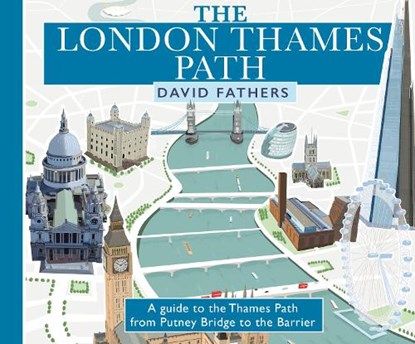 London Thames Path, David Fathers - Paperback - 9780711276260