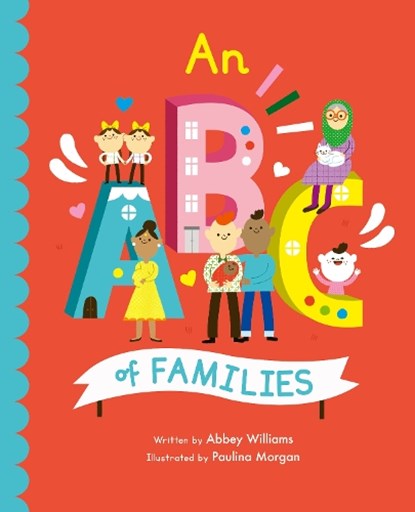 ABC of Families, Abbey Williams - Paperback - 9780711276741