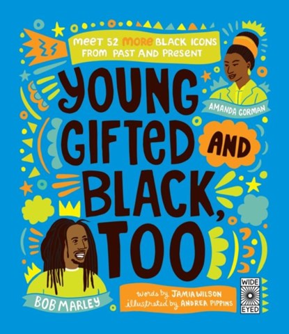 Young, Gifted and Black Too, Jamia Wilson - Gebonden - 9780711277021