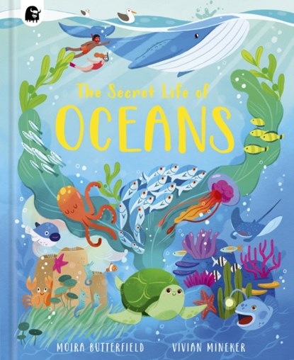 The Secret Life of Oceans, Moira Butterfield - Gebonden - 9780711278691