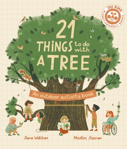 21 Things to Do With a Tree, Jane Wilsher - Paperback - 9780711280526