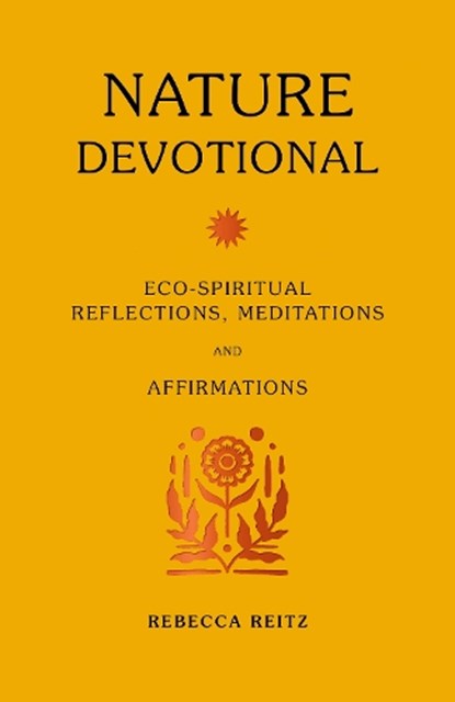 Nature Devotional, Rebecca Reitz - Gebonden - 9780711280687