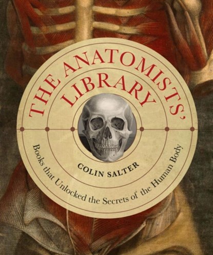 The Anatomists' Library, Colin Salter - Gebonden Gebonden - 9780711280748