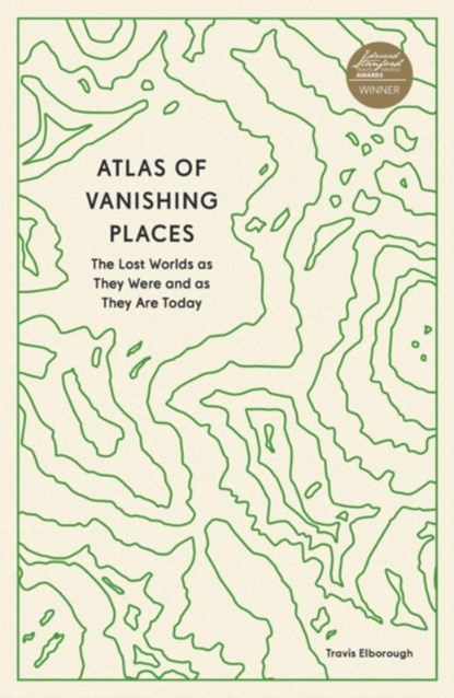 Atlas of Vanishing Places, Travis Elborough - Paperback - 9780711281158