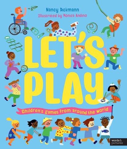 Let's Play, Nancy Dickmann - Gebonden - 9780711283756