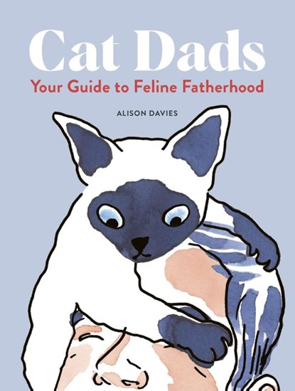 Cat Dads, Alison Davies - Gebonden - 9780711285156