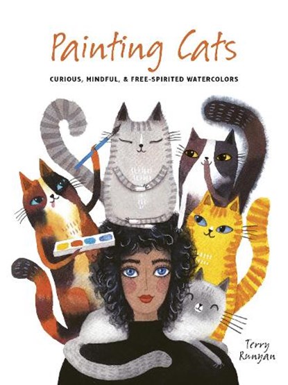 Painting Cats, Terry Runyan - Paperback - 9780711285347