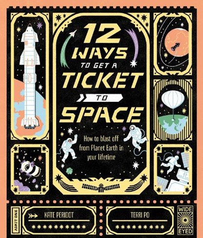 12 Ways to Get a Ticket to Space, Kate Peridot - Gebonden - 9780711286368