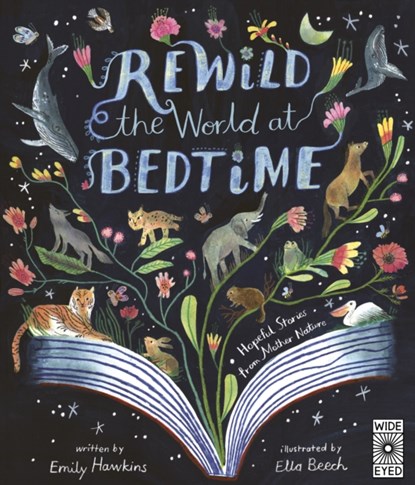 Rewild the World at Bedtime, Emily Hawkins - Gebonden - 9780711286955
