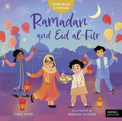 Ramadan and Eid al-Fitr, Sara Khan - Paperback - 9780711287150