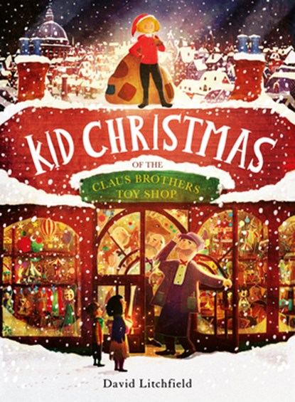Kid Christmas, David Litchfield - Gebonden - 9780711287433
