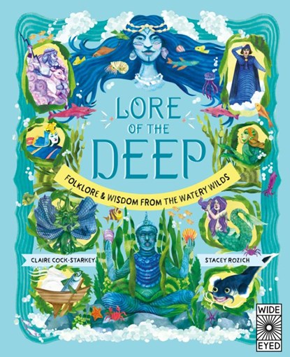 Lore of the Deep, Claire Cock-Starkey - Gebonden - 9780711287709