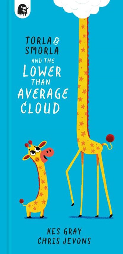 Torla and Smorla and The Lower Than Average Cloud, Kes Gray - Paperback - 9780711288072