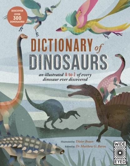 Dictionary of Dinosaurs, Dr. Matthew G. Baron - Paperback - 9780711290525