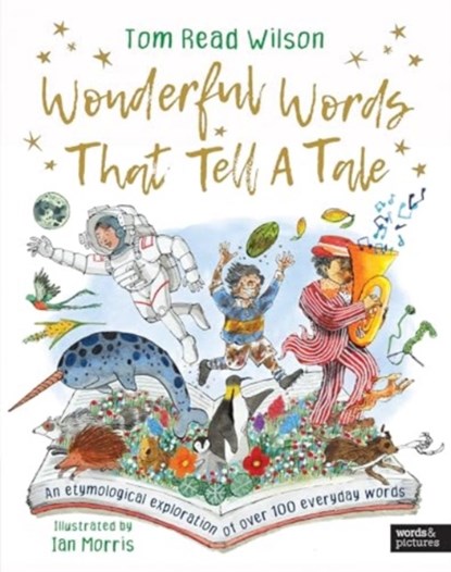 Wonderful Words That Tell a Tale, Tom Read Wilson - Gebonden - 9780711291638