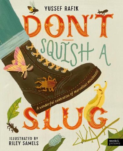 Don't Squish a Slug, Yussef Rafik - Gebonden - 9780711293434