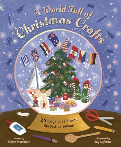 A World Full of Christmas Crafts, Helen Mortimer - Gebonden - 9780711293502