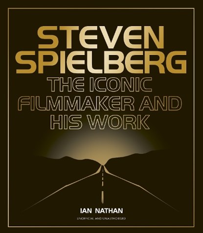 Steven Spielberg, Ian Nathan - Gebonden - 9780711295230