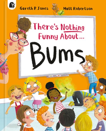 There's Nothing Funny about Bums, Gareth P. Jones - Gebonden - 9780711295865