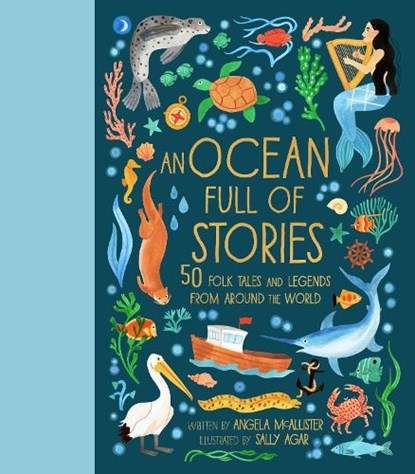 An Ocean Full of Stories, Angela McAllister - Gebonden - 9780711295896