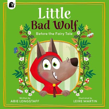 Little Bad Wolf, Abie Longstaff - Paperback - 9780711296411