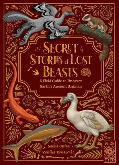 Secret Stories of Lost Beasts, Saskia Gwinn - Gebonden - 9780711296961