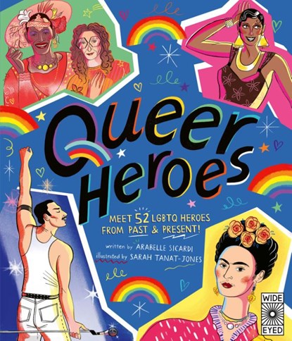 Queer Heroes, Arabelle Sicardi - Paperback - 9780711297197