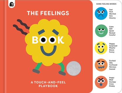 The Feelings Book: Touch-And-Feel Emotions, Happy Yak - Gebonden - 9780711297531