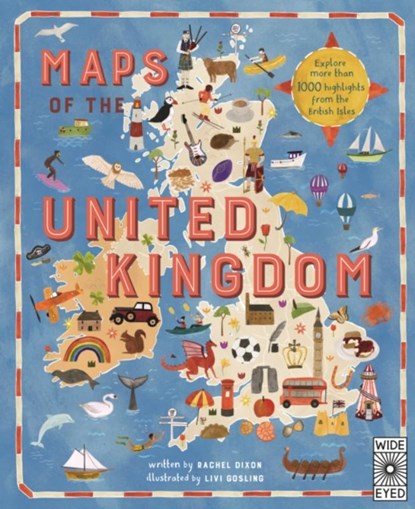 Maps of the United Kingdom, Rachel Dixon ; Ms. Livi Gosling - Paperback - 9780711297708