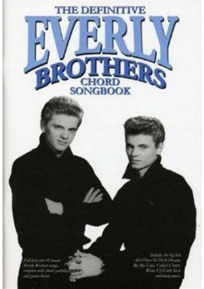 The Definitive Everly Brothers Chord Songbook, niet bekend - Overig - 9780711996892