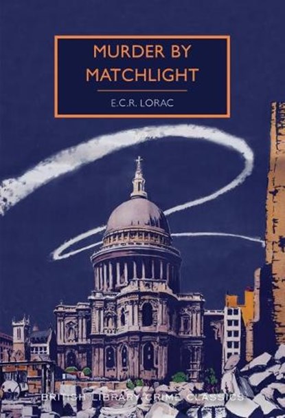 Murder by Matchlight, E. C. R. Lorac - Paperback - 9780712352222