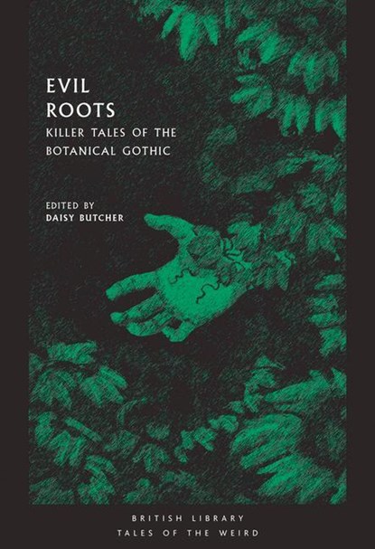 Evil Roots, Daisy Butcher - Paperback - 9780712352291