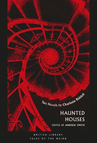 Haunted Houses, Charlotte Riddell - Gebonden Paperback - 9780712352512