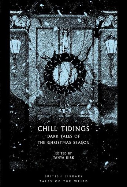 Chill Tidings, Tanya Kirk - Paperback - 9780712353236