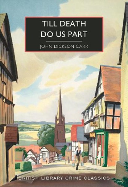 Till Death Do Us Part, John Dickson Carr - Paperback - 9780712353793