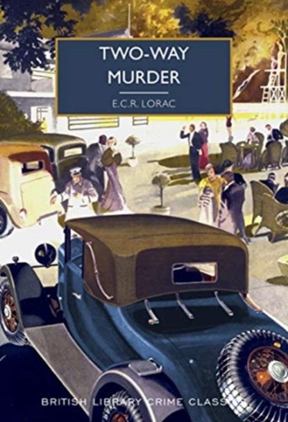 Two-Way Murder, E.C.R. Lorac - Paperback - 9780712353830