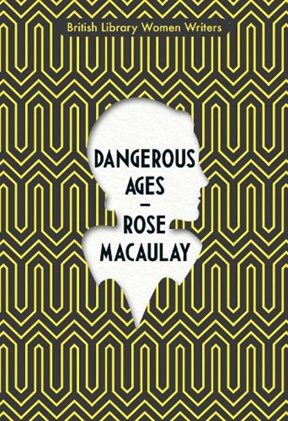 Dangerous Ages, Rose Macaulay - Paperback - 9780712353878