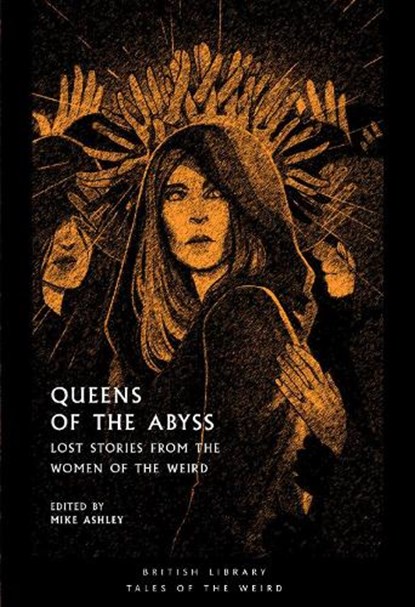 Queens of the Abyss, Mike Ashley - Paperback - 9780712353915