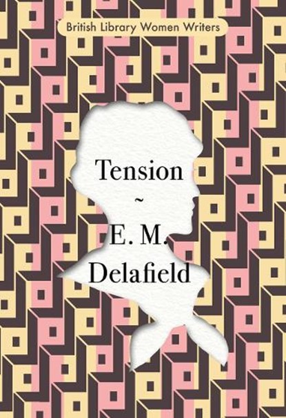 Tension, E. M. Delafield - Paperback - 9780712353939