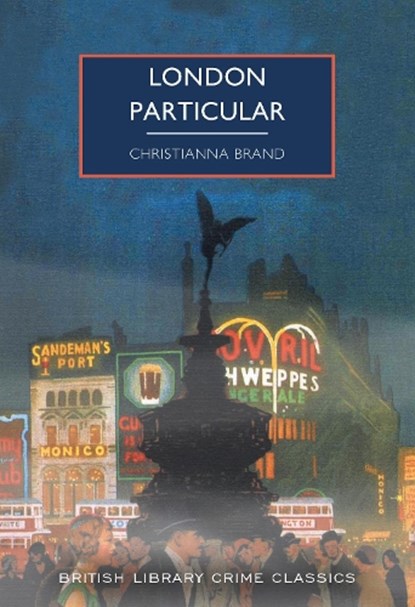 London Particular, Christianna Brand - Paperback - 9780712355407