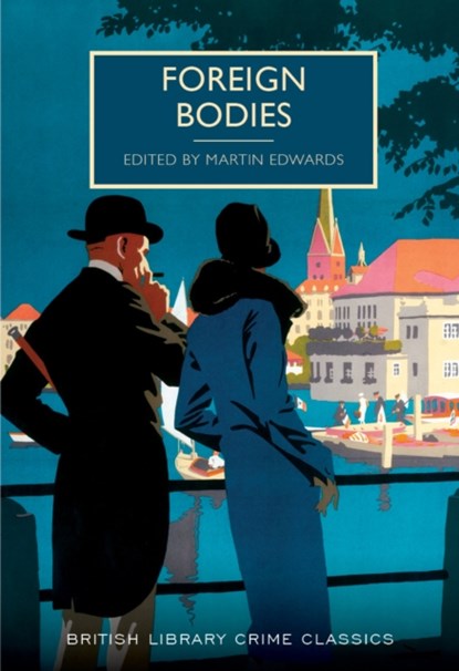 Foreign Bodies, Martin Edwards - Paperback - 9780712356992