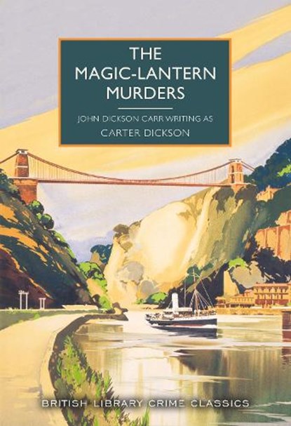 The Magic-Lantern Murders, Carter Dickson ; John Dickson Carr - Paperback - 9780712369558