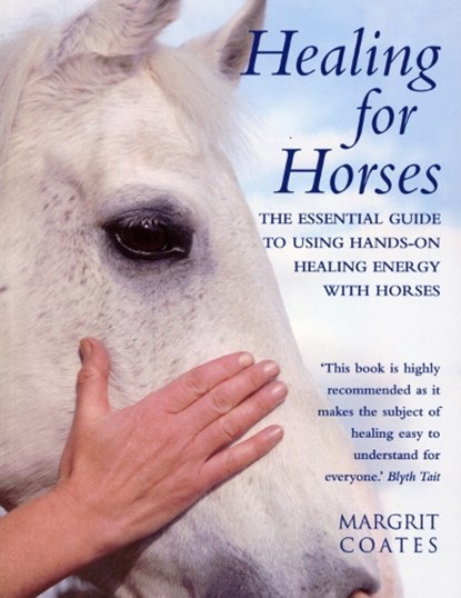 Healing For Horses, Margrit Coates - Paperback - 9780712601382