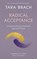 Radical Acceptance, Tara Brach - Paperback - 9780712601450