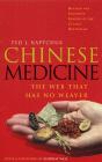Chinese Medicine, Ted J Kaptchuk ; Ted Kaptchuk - Paperback - 9780712602815