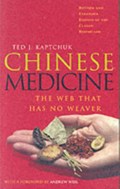 Chinese Medicine | Kaptchuk, Ted J ; Kaptchuk, Ted | 