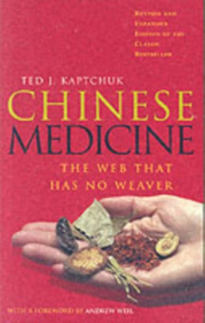 Chinese Medicine, Ted J Kaptchuk ; Ted Kaptchuk - Paperback - 9780712602815