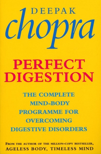 Perfect Digestion, Dr Deepak Chopra - Paperback - 9780712604765
