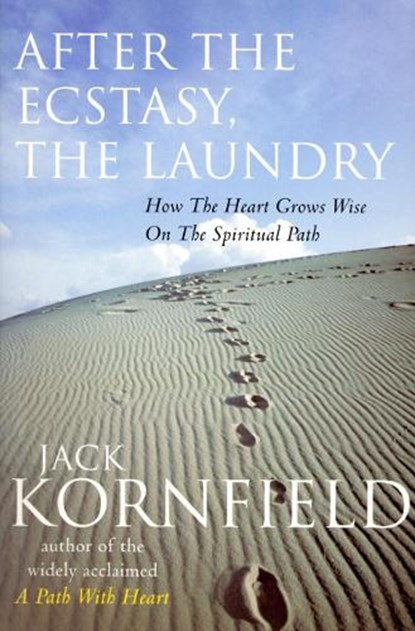 After The Ecstasy, The Laundry, Jack Kornfield - Paperback - 9780712606585